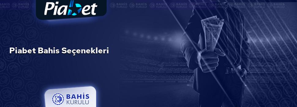 Piabet Bahis Seçenekleri
