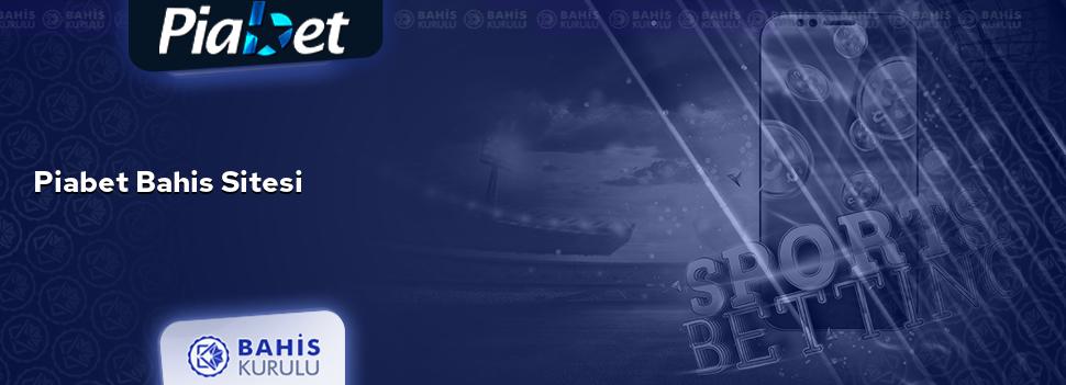 Piabet Bahis Sitesi