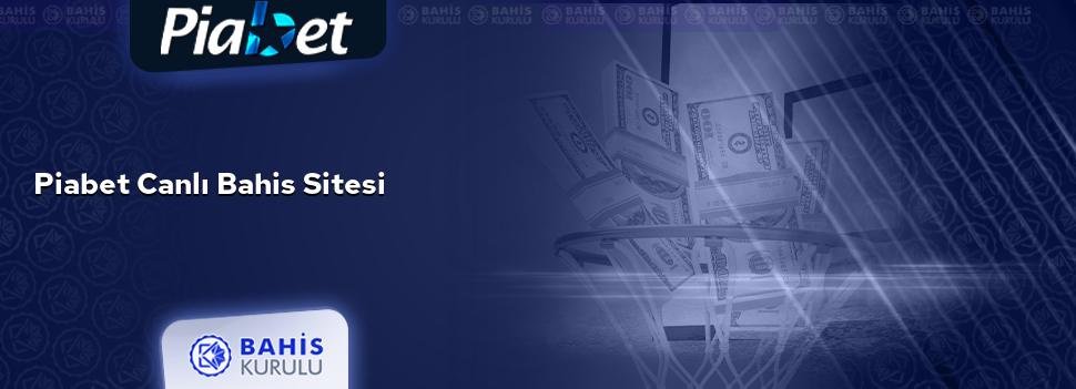 Piabet Canlı Bahis Sitesi