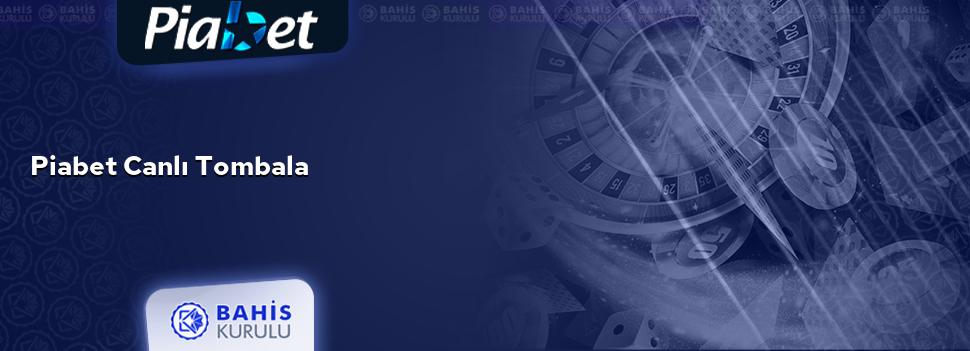 Piabet Canlı Tombala