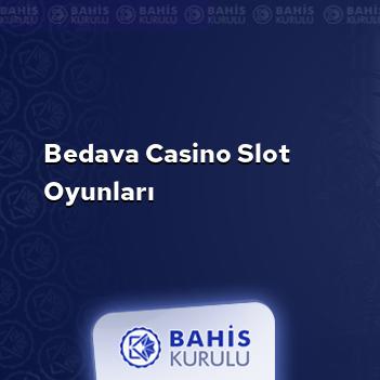 Bedava Casino Slot Oyunları