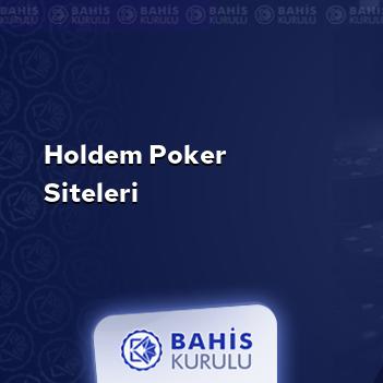 Holdem Poker Siteleri