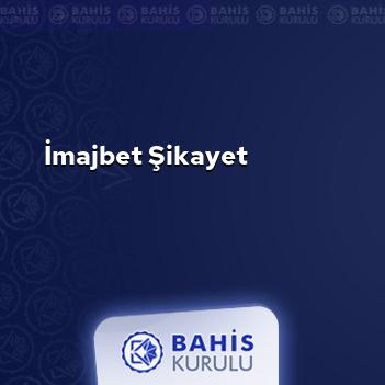 İmajbet Şikayet