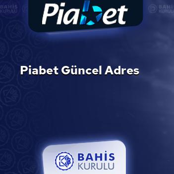 Piabet Güncel Adres