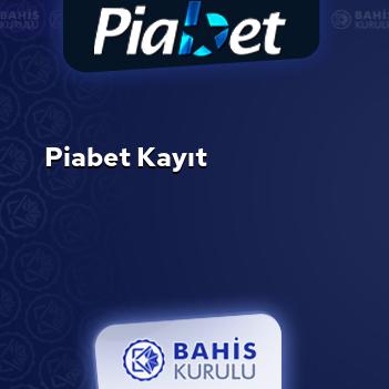 Piabet Kayıt