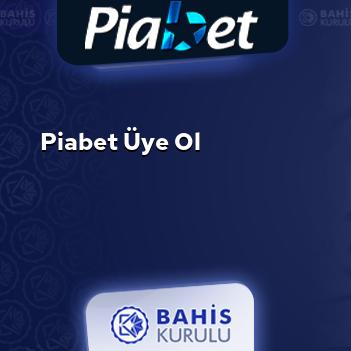 Piabet Üye Ol